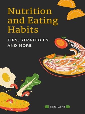 cover image of Nutrition and Eating Habits